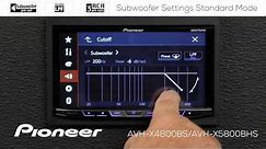 How To - AVH-X4800BS - Subwoofer Settings Standard Mode