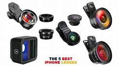 The 5 Best iPhone Lenses