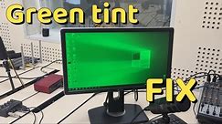 how to fix green monitor screen tint