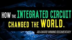 History of Integrated Circuits: The Foundation of Modern Society