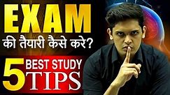 5 BEST Exam Tips to Score Good MARKS🔥| How to Study For Exams?| Prashant Kirad