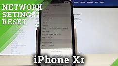How to Reset Mobile Data on iPhone Xr - iOS Reset Network-Related Settings
