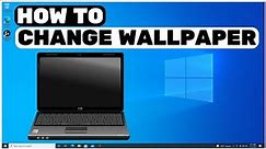 How to Change Wallpaper in Laptop