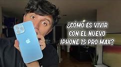iPhone 13 Pro Max: 1 día de uso real (Review en español)