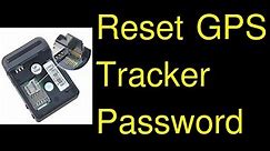 Reset GPS tracker password - forgot password