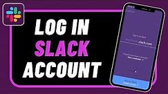 Slack Login 2023: How to Login Sign In Slack Account Online ?