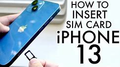 How To Insert Sim Card On iPhone 13