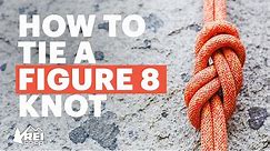 How to Tie a Figure 8 Knot for Climbing - Everything You Need to Know || REI