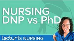 DNP vs PhD | Doctoral Nursing Degrees Explained | Lecturio Nursing School Tips