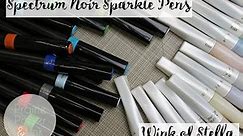 Spectrum Noir Sparkle Pens | Product Review & Comparison to Wink of Stella