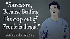 Sarcastic Quotes And Funny Sarcasm Sayings || Insults, Comebacks, Funny and Witty Quotes