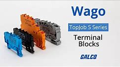 WAGO’s TopJob S Series, Terminal Blocks