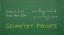 How to do a Geometry Proof – Step-by-Step Lesson