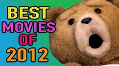 Best Movies of 2012 - Best Movie Lists