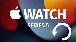 How to Force Apple Watch Series 5 to Restart