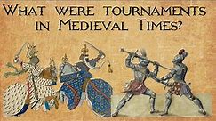 What were tournaments in Medieval Times? medieval knight tournament.
