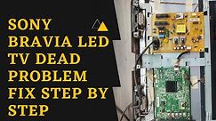 Sony Bravia LED TV Dead Problem Fix Step By Step