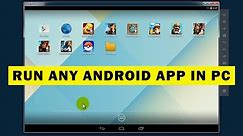 How To Download And Install LeapDroid On PC/Laptop (Android Emulator)