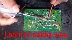 Learn how to Solder wire properly | Soldering the wire in the PCB board.