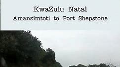 KwaZulu-Natal - Amanzimtoti to Port Shepstone