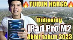Unboxing iPad Pro M2 di akhir tahun 2023. Turun harganya jauh!