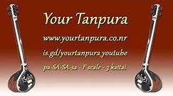 Your Tanpura - F Scale - 4 kattai
