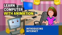 Basics of Computers | What is Internet | Simple Definition of Internet [ Animation ]