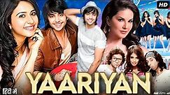 Yaariyan Full Movie Review & Facts | Himansh Kohli | Rakul Preet Singh | Nicole Faria | HD