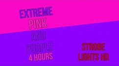 [4 HOURS] EXTREME FAST PINK AND PURPLE STROBE LIGHT [SEIZURE WARNING]