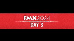 FMX 2024 Day 3