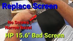 How to Replace LED Screen on HP 15.6" Laptop With Nano Bezel. No Screws. Model# 15-dy1036nr
