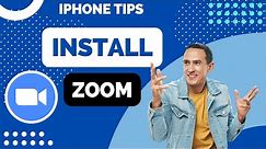 How to Install Zoom iPhone
