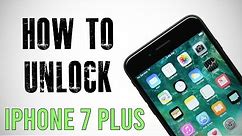 How to Unlock iPhone 7 PLUS Any Carrier or Country (Re-Upload)
