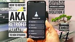 oneplus 6 and 6t android 14 custom roms | how to revert dynamic partation to nondynamic partation!