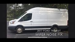 Ford Transit Windshield Wiper Noise Fix