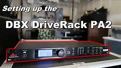 DBX DriveRack Pa2 Setup | Powered speaker setup | Mobile DJ audio processing Tool