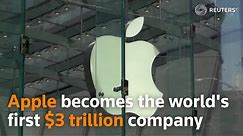 Apple becomes the world's first $3 trillion company