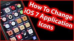 How To Change iOS 7 App Icon Design - iPhone 5s/5c/5, iPad and iPod Touch (No Jailbreak)