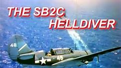 The Navy's disastrous WWII dive bomber - the Curtiss SB2C Helldiver [ WWII DOCUMENTARY ]