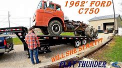 1962 FORD C750 (CABOVER); WILL SHE START??