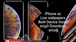 iPhone XS / XR / XS Max live wallpaper for any device