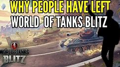 Why people are Quitting World of tanks Blitz.