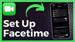 How To Set Up FaceTime On iPhone (Step By Step)