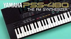 Yamaha PSS-480 - Part 1: The FM Synthesizer