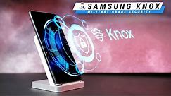 Samsung Knox Explained - Is It Really Safe?