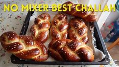 How to Make Perfect Challah | Best Challah Dough Without a Mixer | Easy Challah Bread Recipe