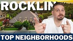 What are the Best neighborhoods in Rocklin California | Tour Rocklin California neighborhoods