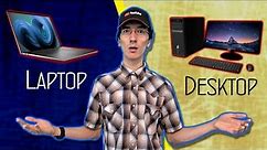 Laptop vs Desktop PC -- Which Should You Buy? (The Only Guide You'll Need)
