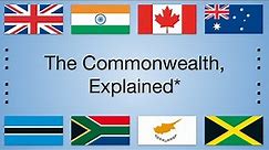 The Commonwealth, Explained!