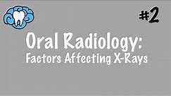 Oral Radiology | X-Ray Settings | INBDE, ADAT
